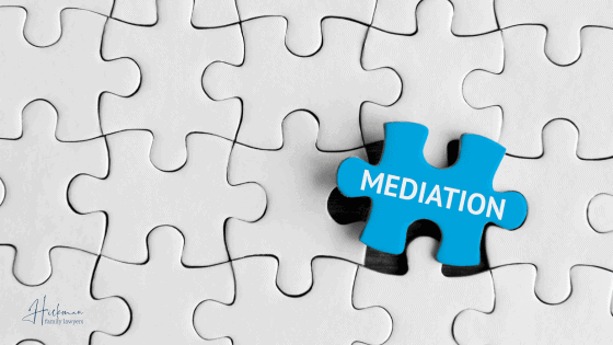 Do You Have to Go to Mediation Before Family Court - Hickman Family Lawyers Perth